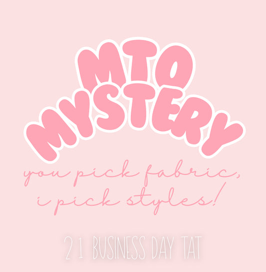 MTO Mystery Styles